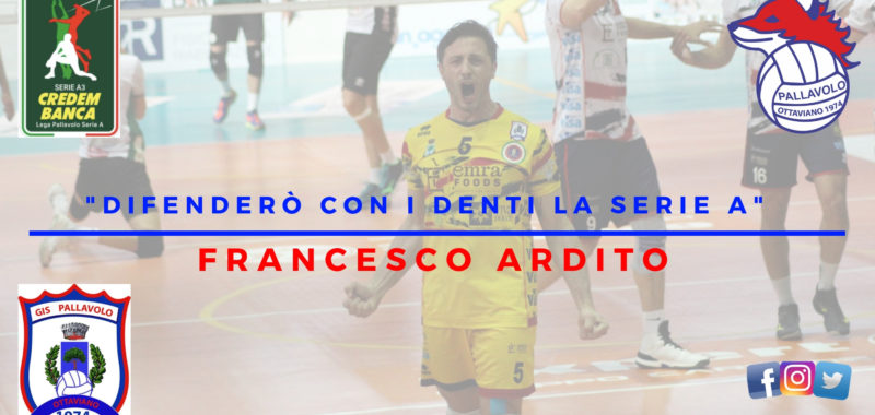 Francesco Ardito confermato alla Gis Pallavolo Ottaviano:" Difenderò con i denti questa categoria"